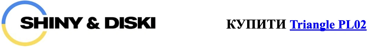 shiny&diski купити triangle PL02