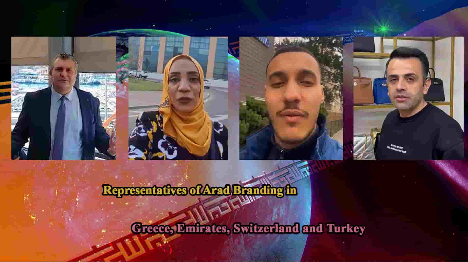 Representatives of Arad Branding in Greece, Switzerland, the United Arab Emirates and Turkey