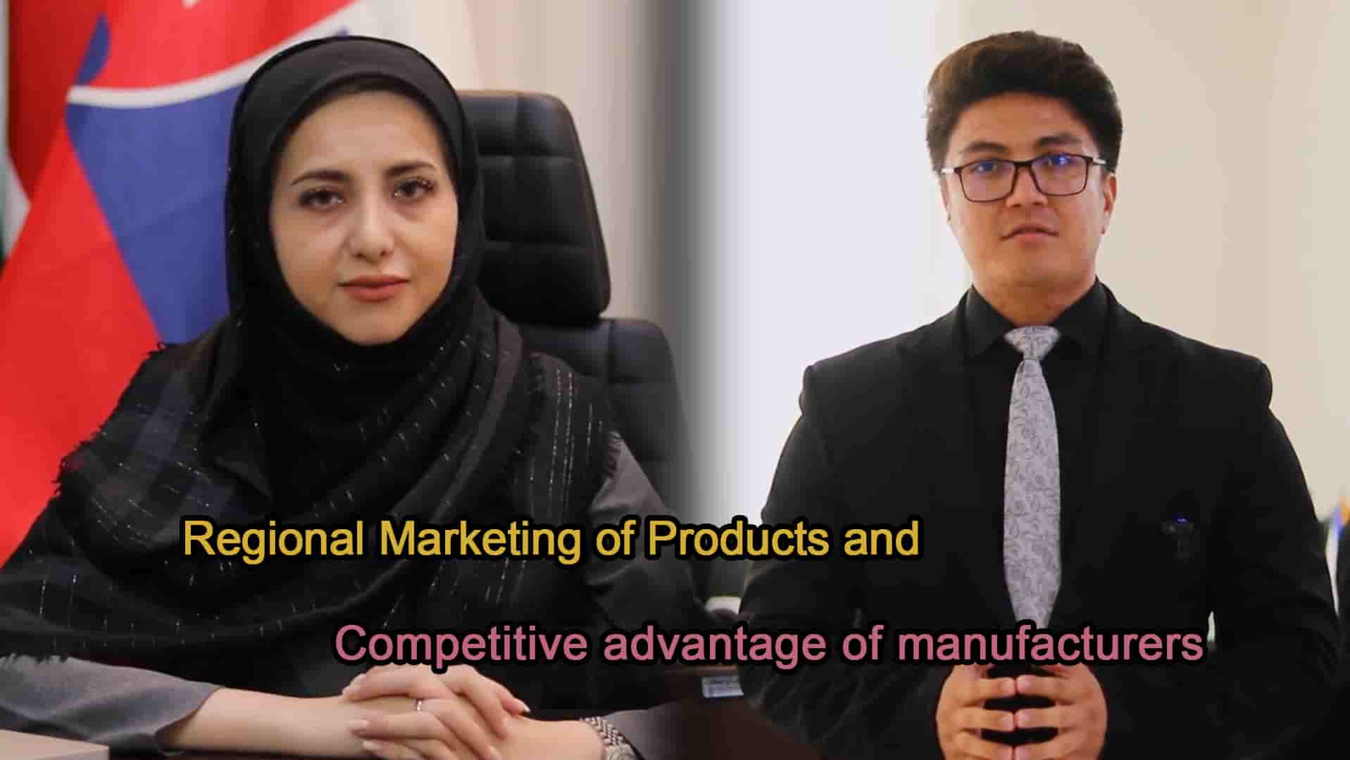 Regional Marketing of Products and Competitive Advantage of Manufacturers