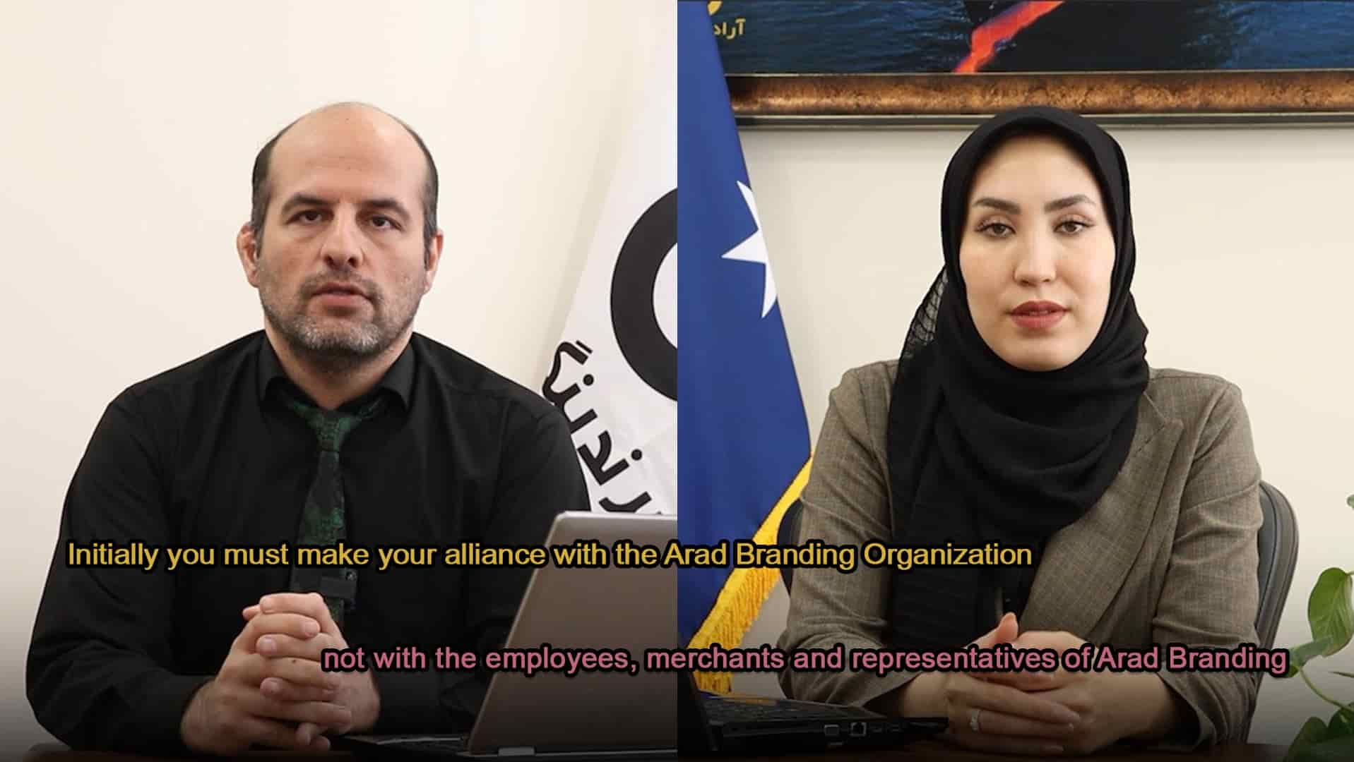 Initially you must make your alliance with the Arad Branding Organization, not with the employees, merchants, representatives of Arad Branding