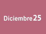 La noticia del miércoles 25 de diciembre