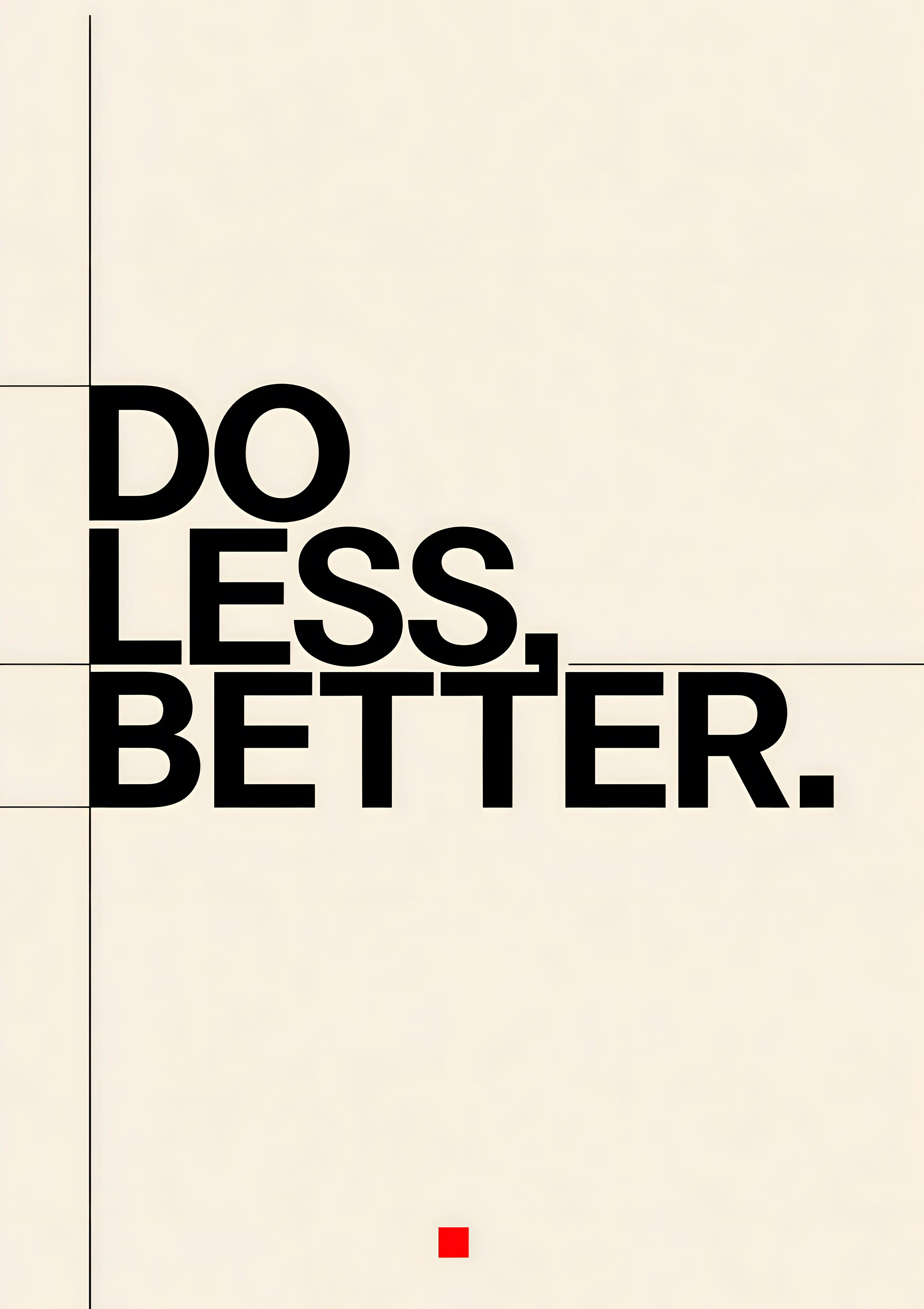 Do Less Better — Typography art print