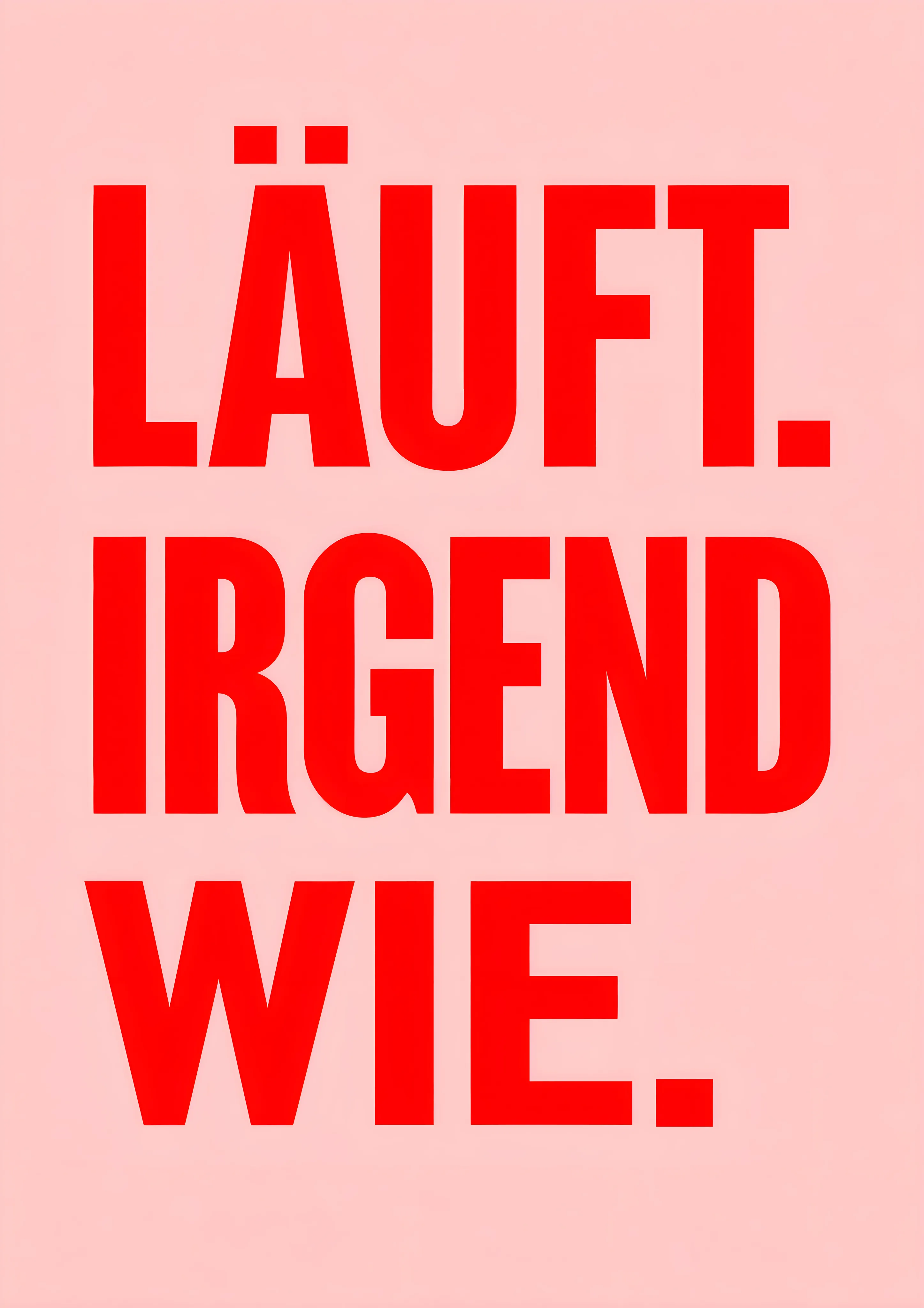 Läuft Irgendwie Typography Print — Typography art print