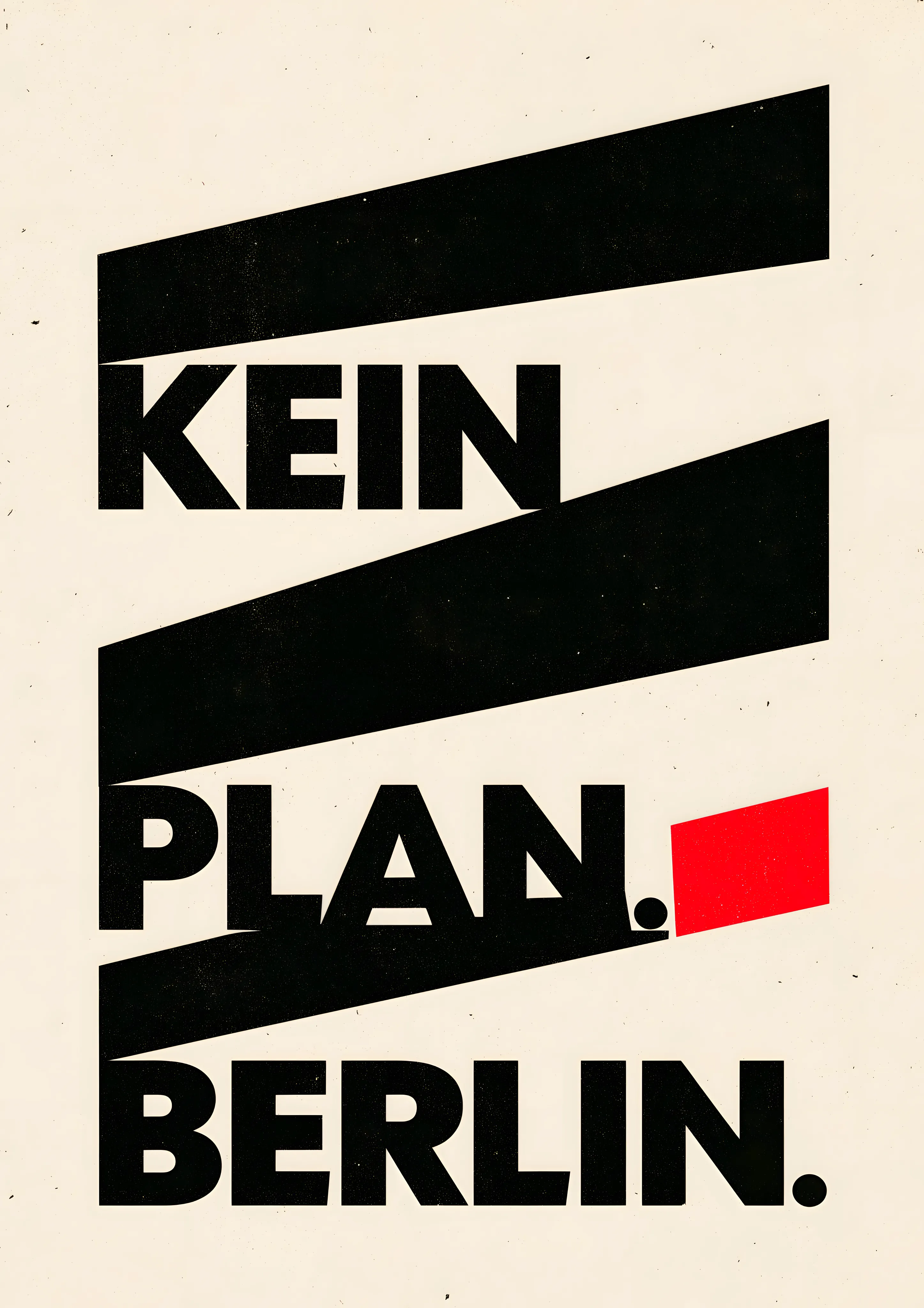 Kein Plan Berlin Graphic Print — Typography art print