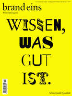 Wissen, was gut ist.