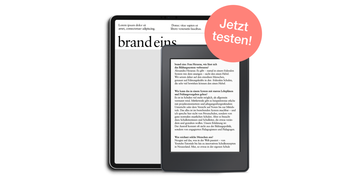 Ein Werbeplakat in Schwarz, Weiß und Rot. Auf der linken Seite befindet sich ein dunkler Bereich mit dem Schriftzug "brand eins" und einem kurzen Text. Auf der rechten Seite steht in großer, roter Schrift "Jetzt testen!". Im Hintergrund ist ein Textfeld mit weiteren Informationen zu sehen. Das Plakat wirkt modern und auffällig.