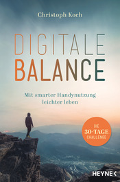 Produktbild für Digitale Balance – Mit smarter Handynutzung leichter leben