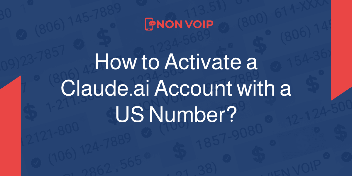 How to activate a Claude account using a US number?