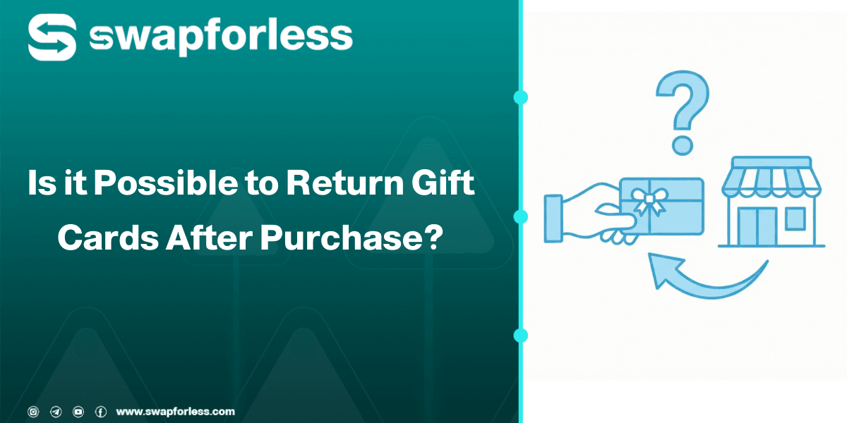 Is it Possible to Return Gift Cards After Purchase?