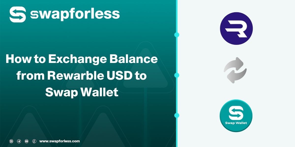How to Exchange Balance from Rewarble USD to Swap Wallet