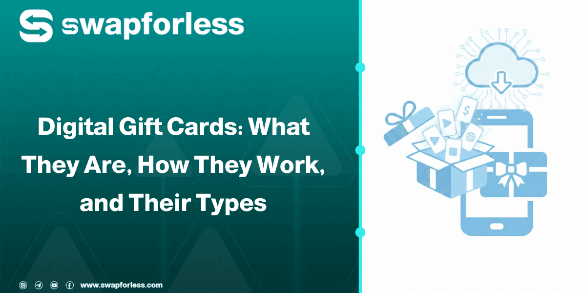 Digital Gift Cards: What They Are, How They Work, and Their Types