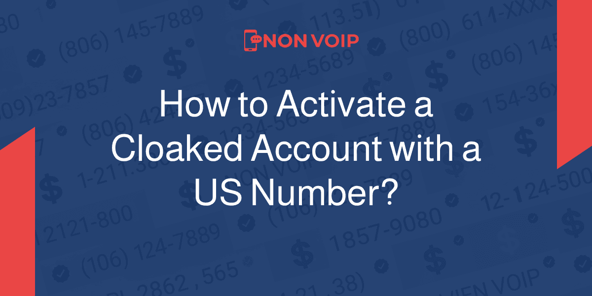 How to activate a Cloaked account using a US number?