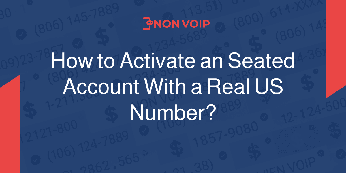 How to activate a Seated account using a real US number?