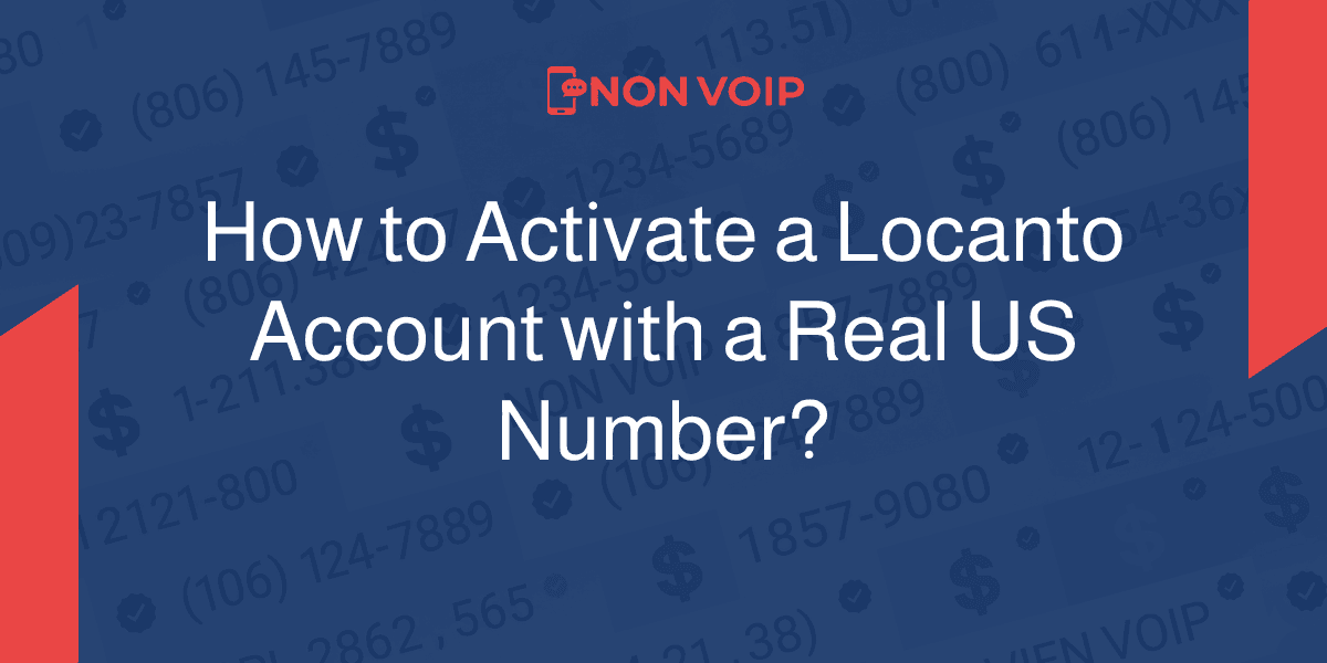How to Activate a Locanto Account with a Real US Number?