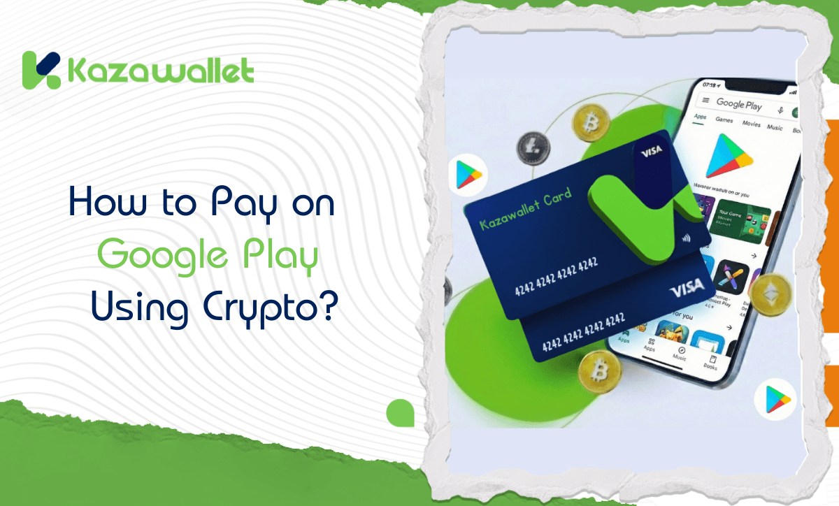 How to Pay on Google Play Using Your Crypto Balance?
