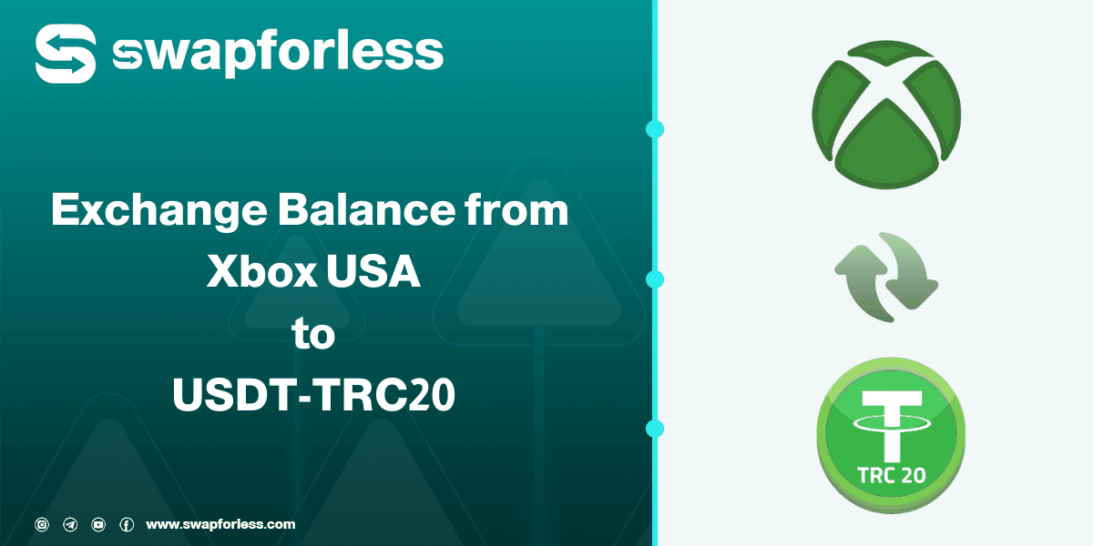 Steps to Exchange Xbox USA Balance to USDT-TRC20