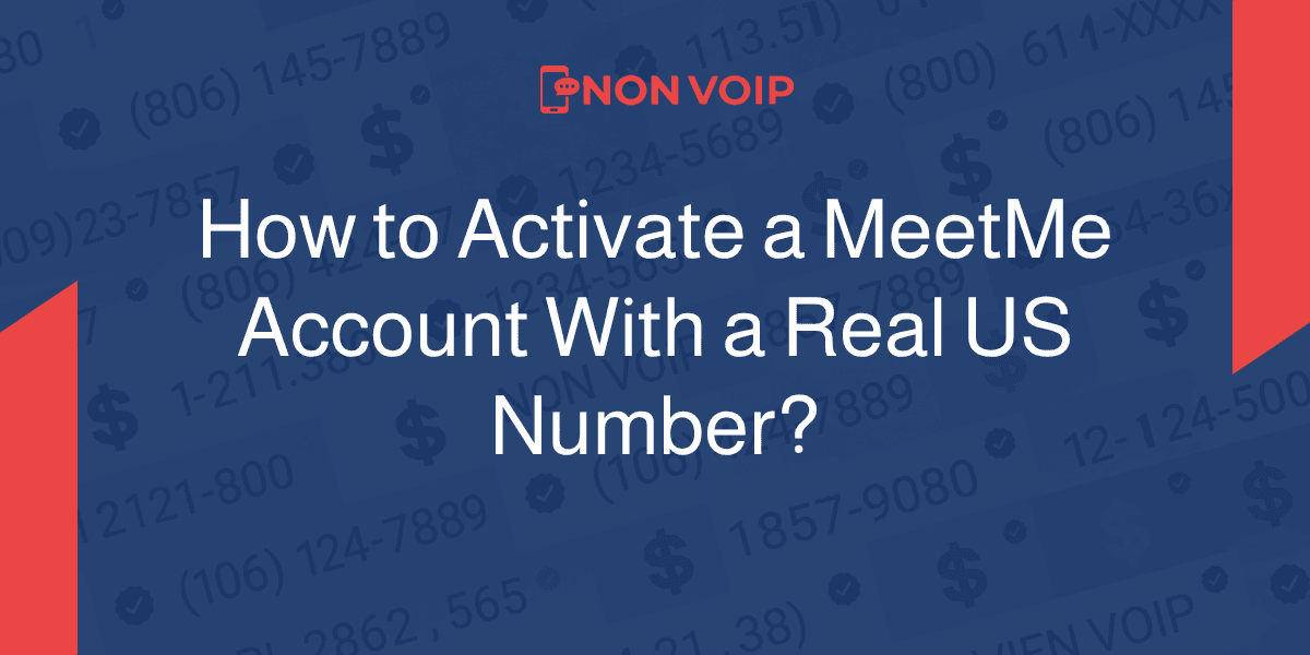 How to activate Meetme account with a real US number?