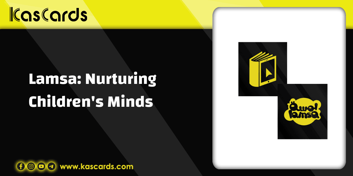 Lamsa: Nurturing Children’s Minds