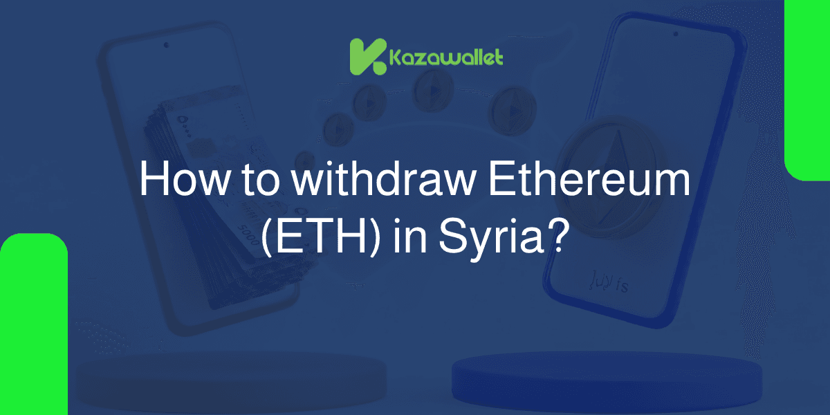 How to withdraw Ethereum (ETH) in Syria?