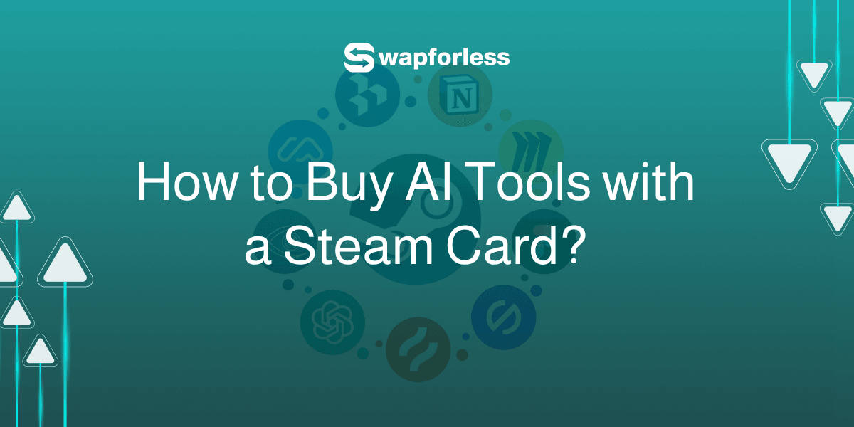 How to Buy AI Tools with a Steam Card?