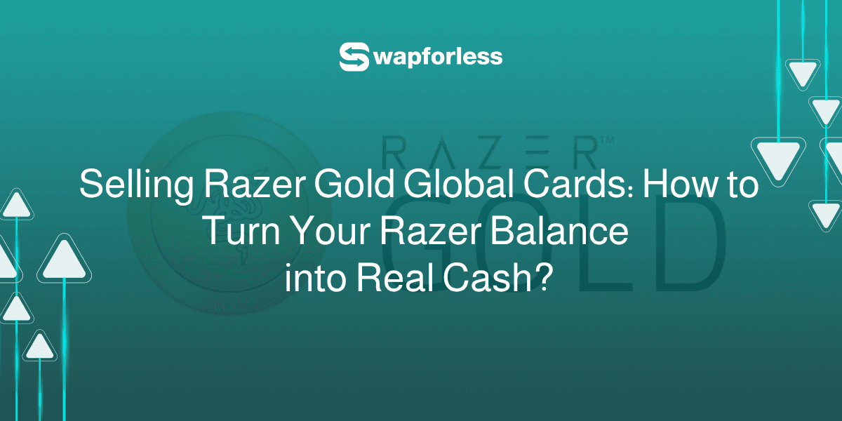 Selling Razer Gold Global Cards: How to Turn Your Razer Balance into Real Cash?