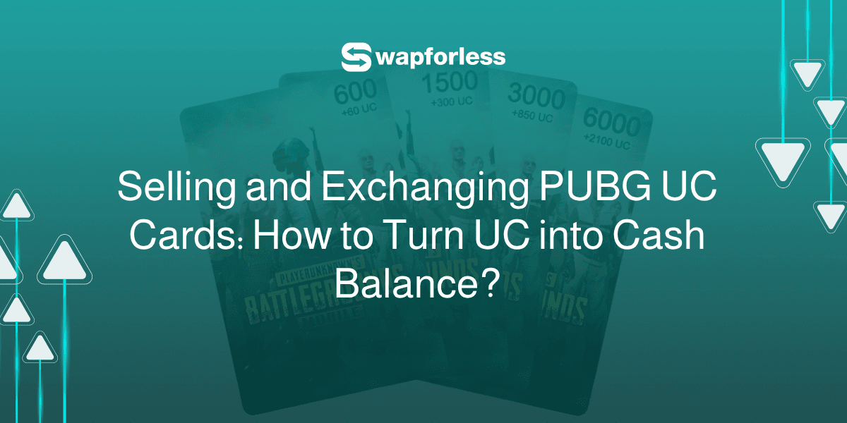 Selling and Exchanging PUBG UC Cards: How to Turn UC into Cash Balance?