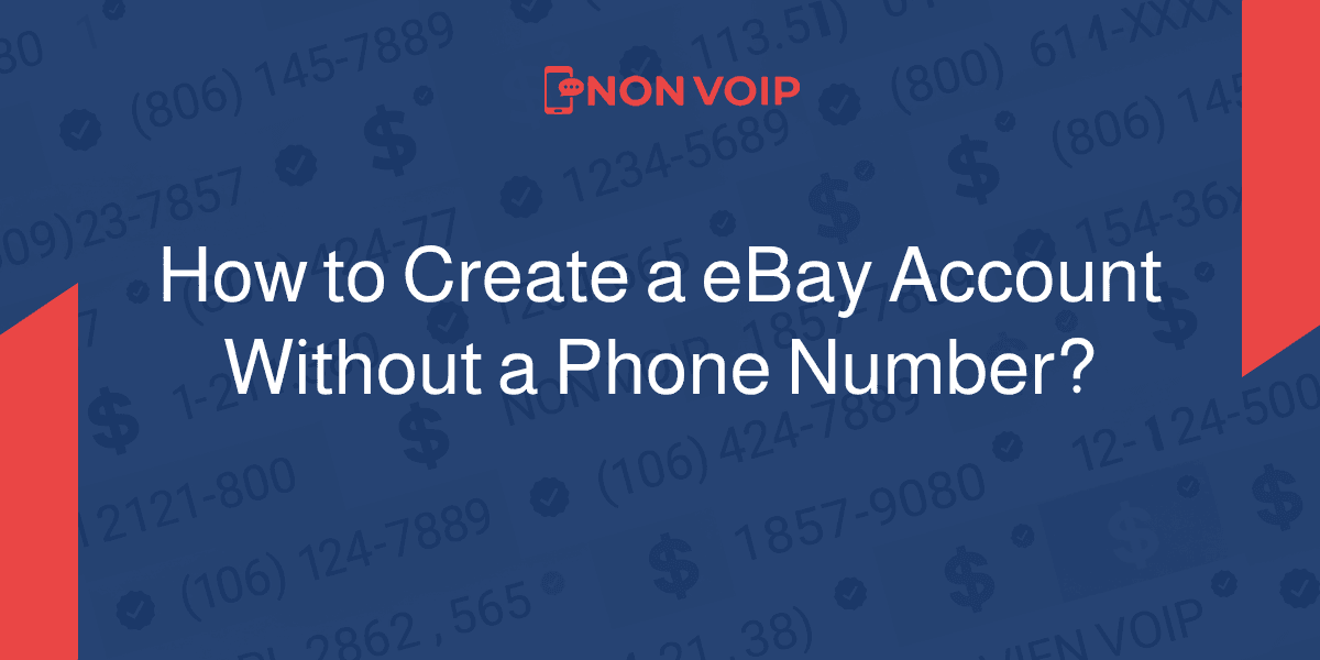 How to Create eBay Account without a Phone Number in 2026?