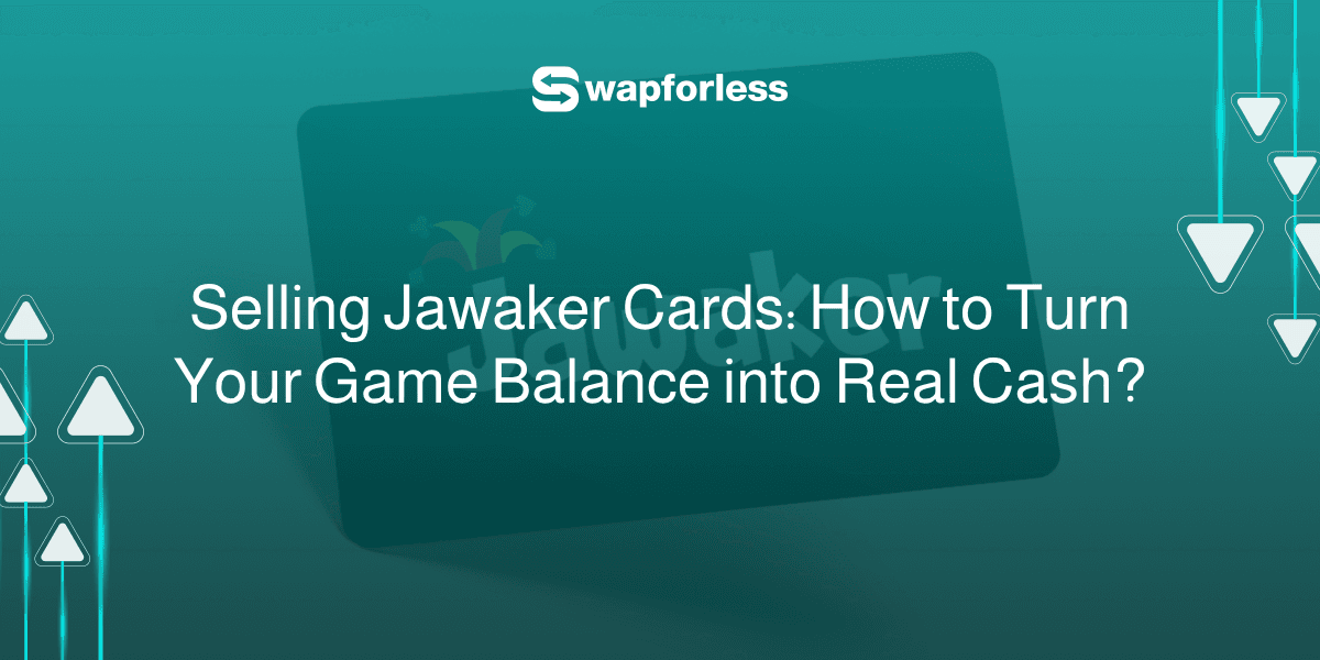 Selling Jawaker Cards: How to Turn Gaming Balance into Real Cash?