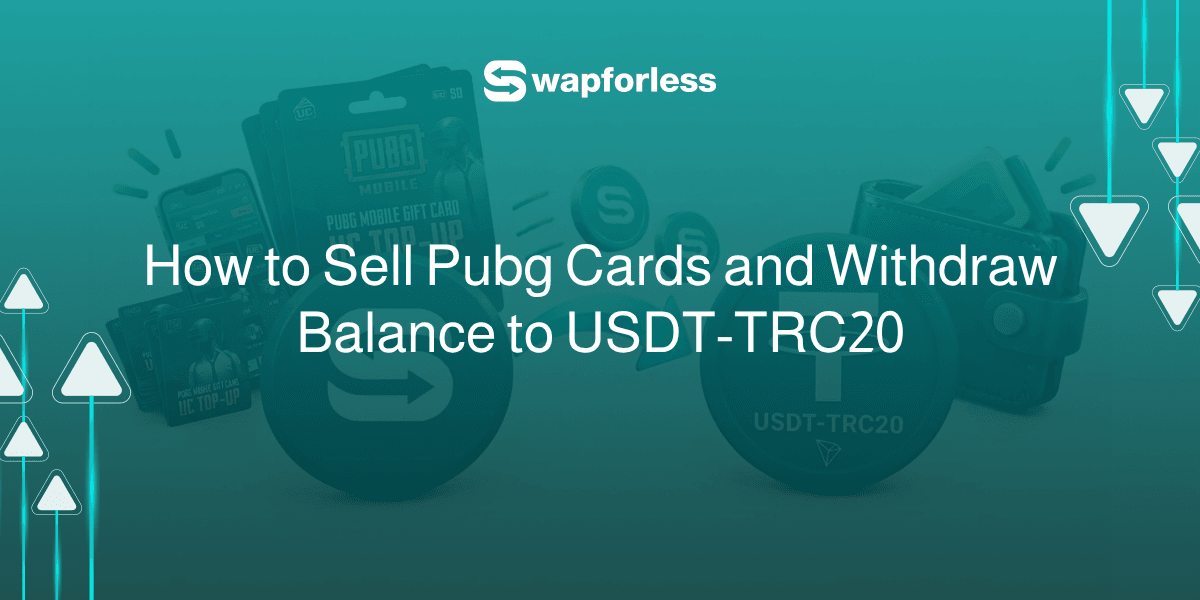 How to Sell Pubg Cards and Withdraw Balance to USDT-TRC20?