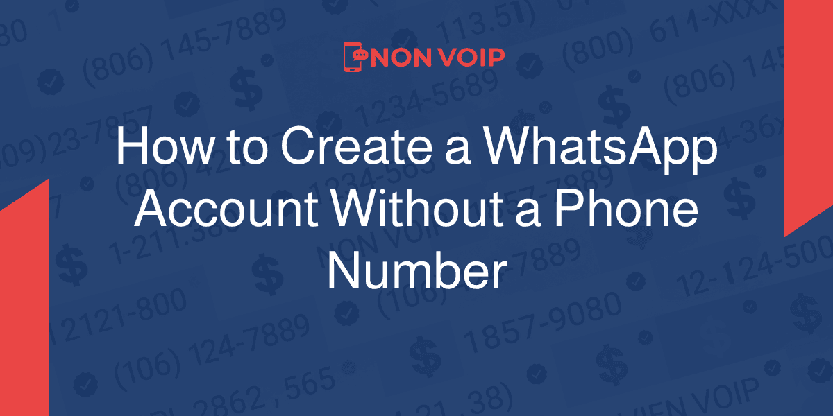 How to Create a WhatsApp Account Without a Phone Number