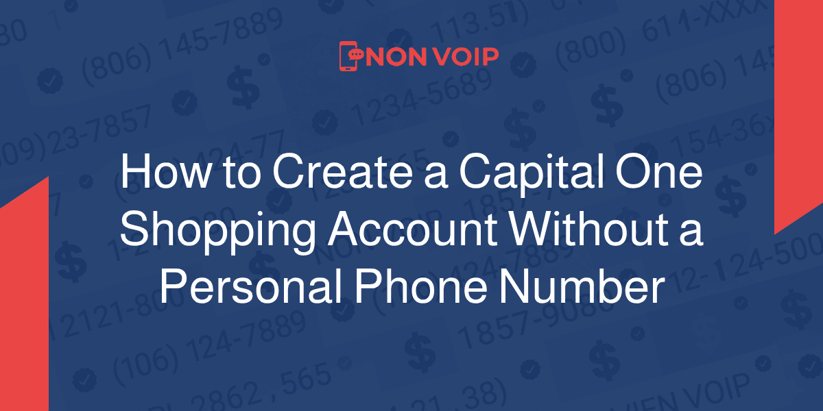 How to Create Capital One Shopping Account Without a Number 2026