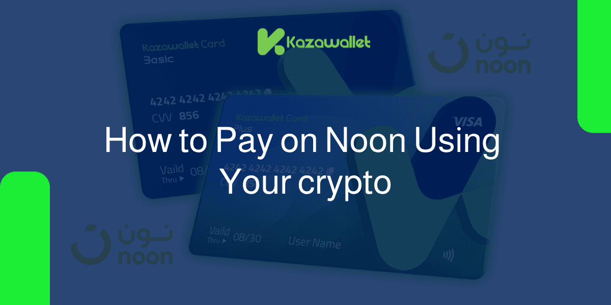 Shop on Noon Using Crypto: How to Buy Your Favorite Products with Your Digital Balance?