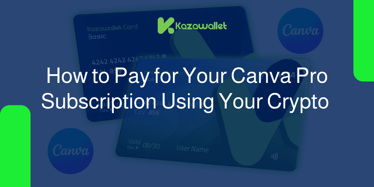 How to Subscribe to Canva Pro Using Your Crypto Balance?