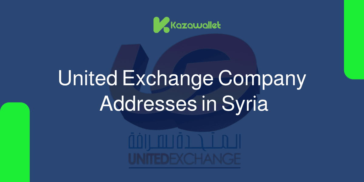 United Exchange Company Addresses and Branches in Syria 2026