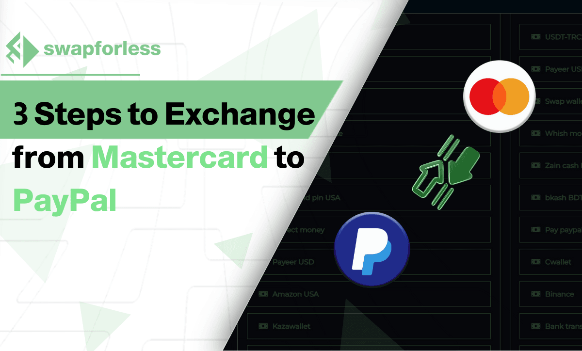 3 Steps to Exchange from Mastercard to PayPal