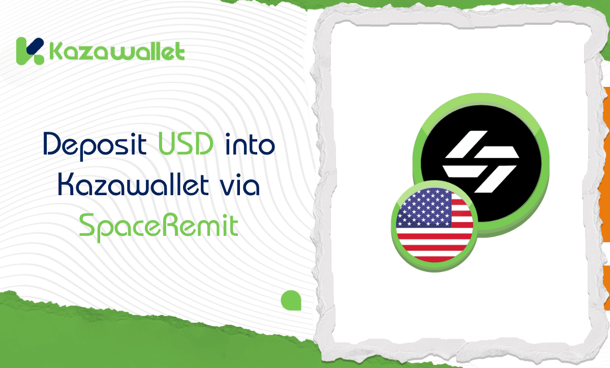Steps to Deposit USD into Kazawallet via SpaceRemit: Your Simple Guide