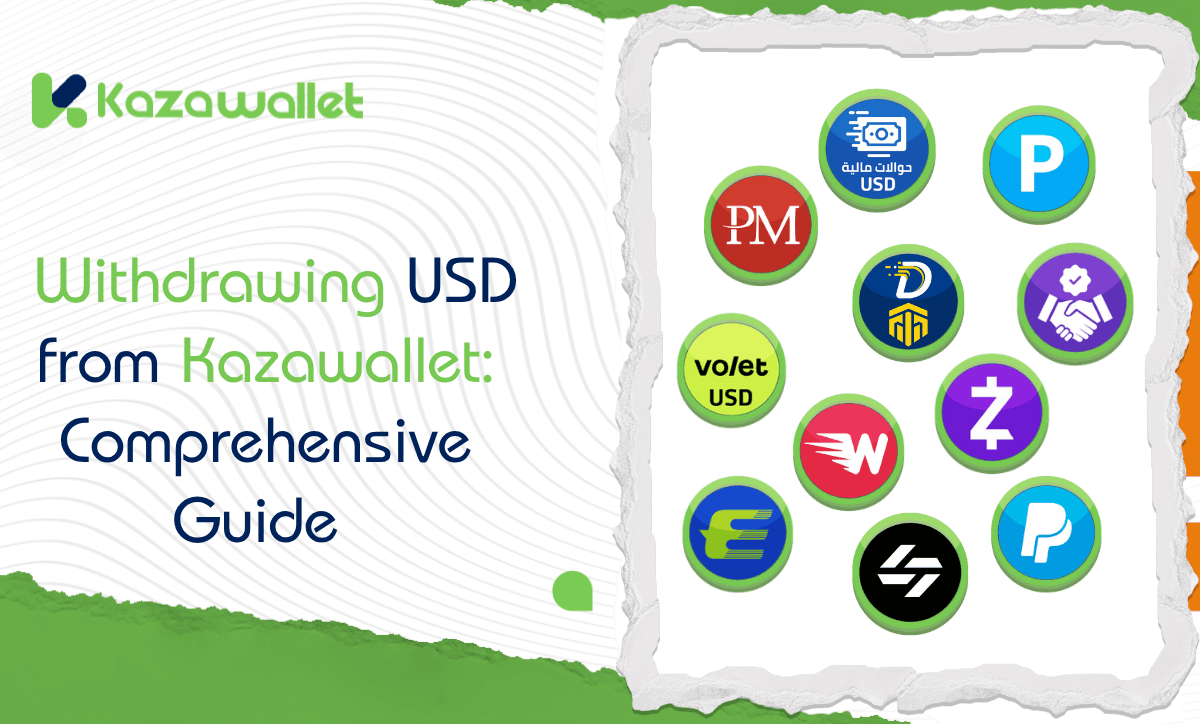 Your Comprehensive Guide to Withdrawing USD from Kazawallet