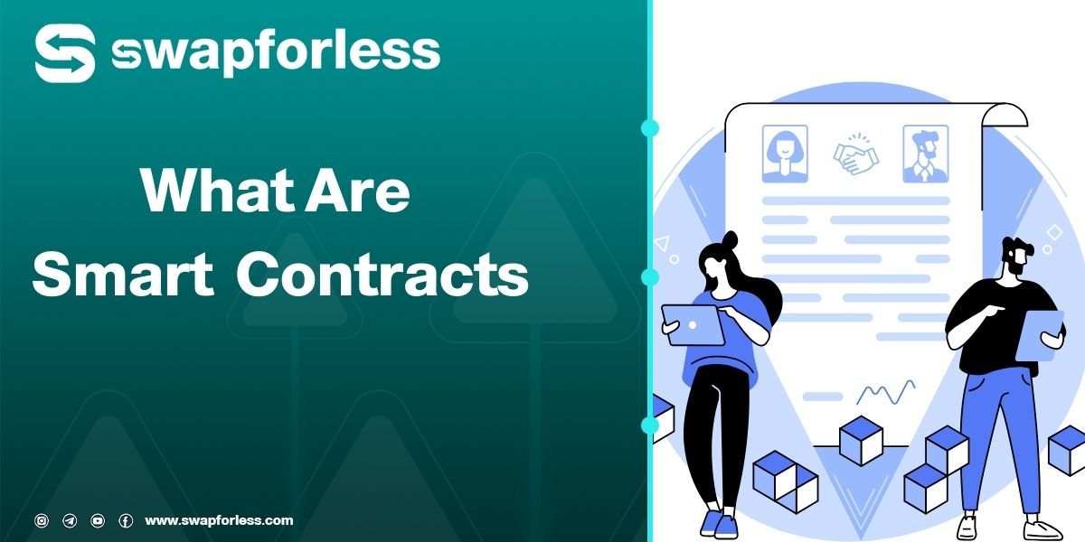What Are Smart Contract, and how it work?