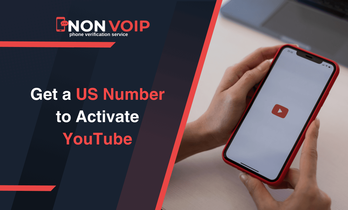 How to Get a US Number to Activate YouTube