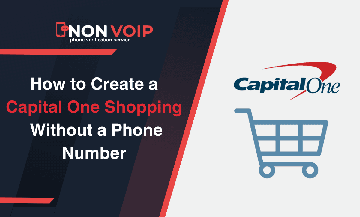 How to Create Capital One Shopping Account Without a Number 2025