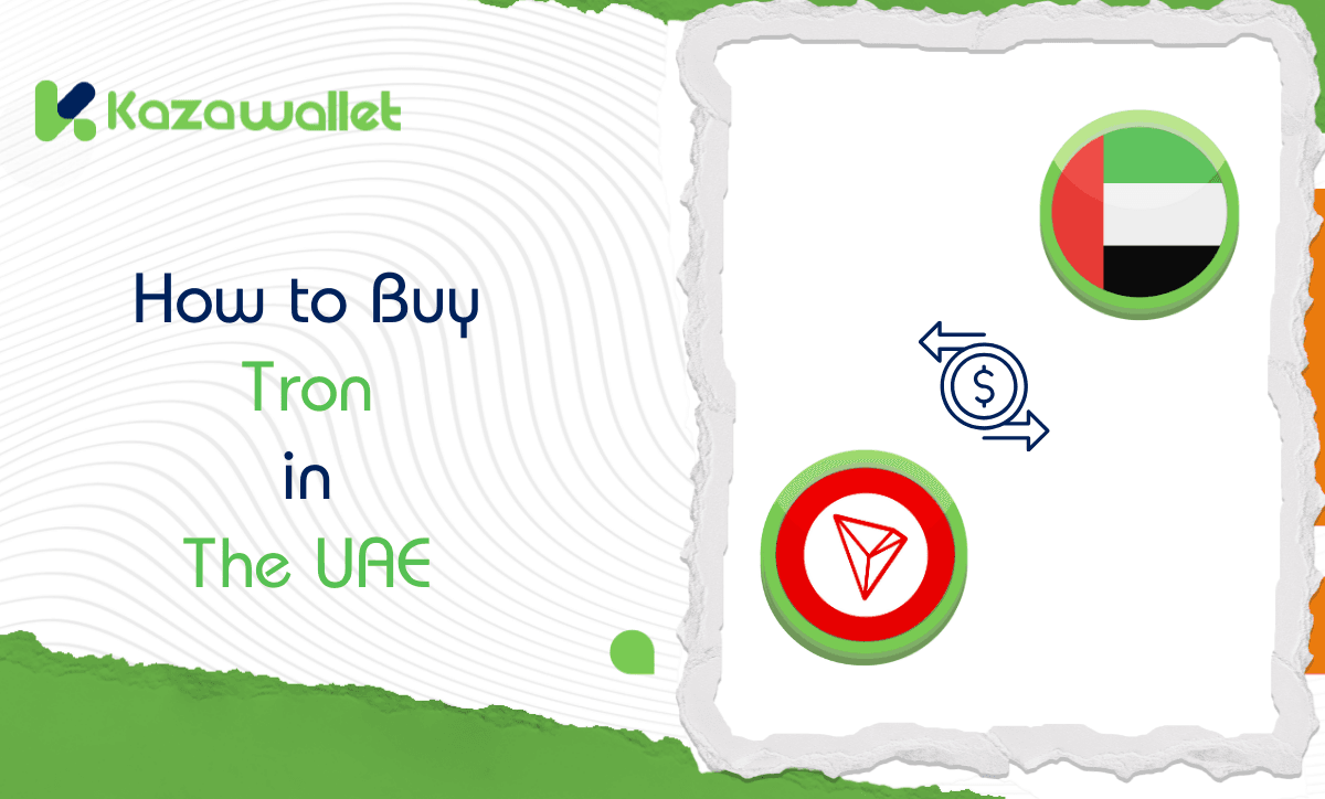 How to Buy Tron (TRX) in the UAE