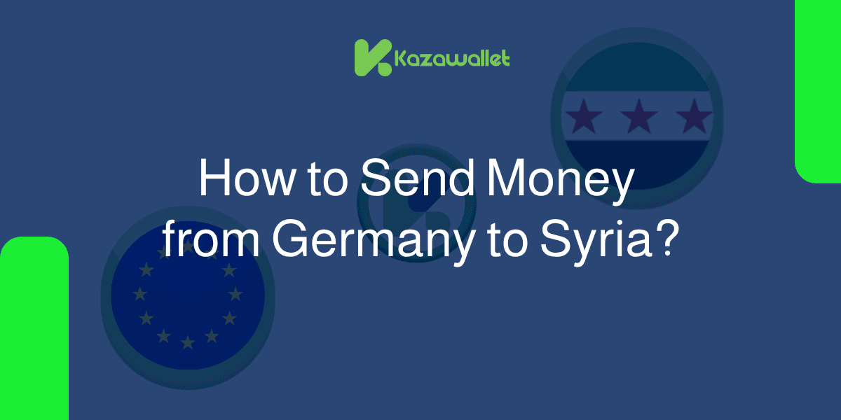 From Berlin to Damascus: Top 3 Fastest Methods to Support Your Family in Syria