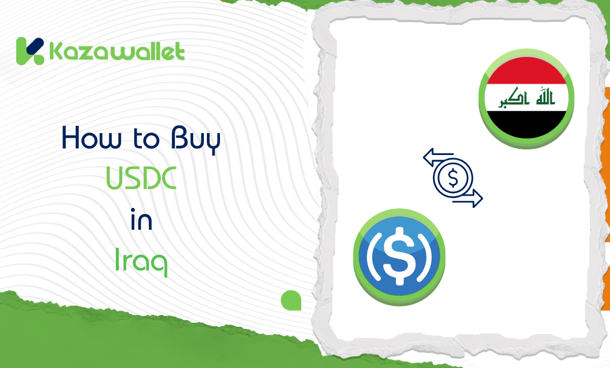 How to Buy USDC in Iraq via Kazawallet