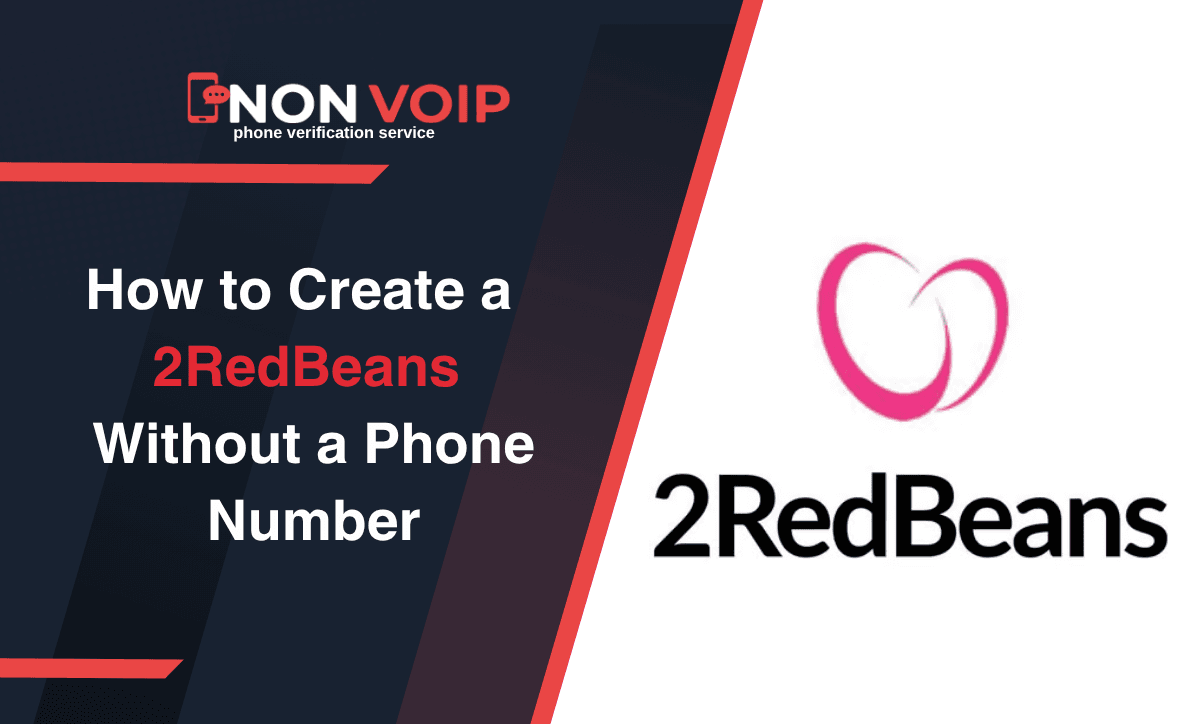 Steps to Create 2RedBeans Account Without Phone Number