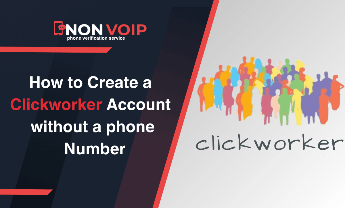 How to Create a Clickworker Account Without a Personal Phone Number