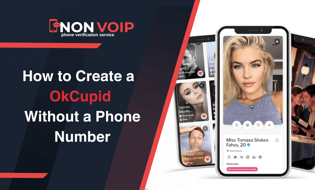 Steps to Create OkCupid Account Without Phone Number Using Non-Voip?