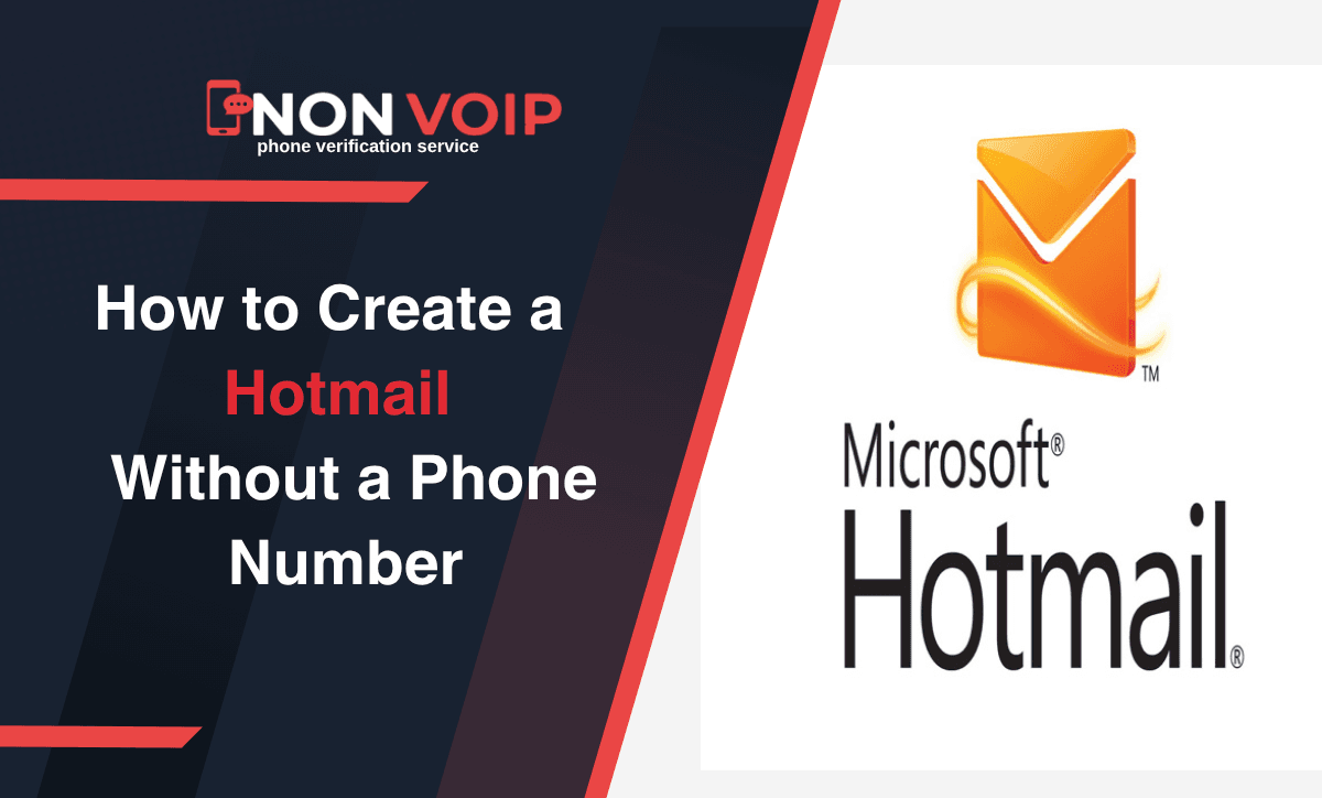 How to create Hotmail account without phone number via Non-Voip numbers