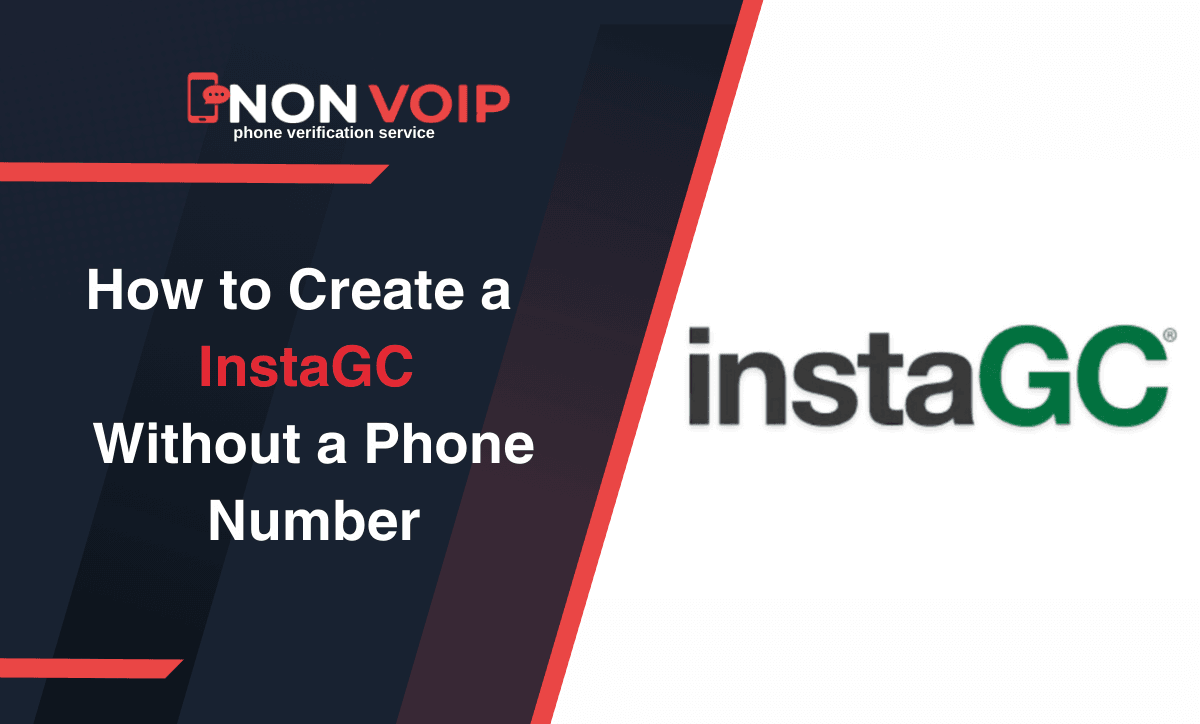 Create InstaGC Account Without a personal phone number Step by Step