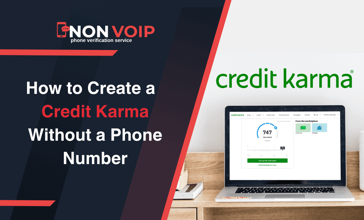 How to Create a Credit Karma Account Without a Personal Phone Number