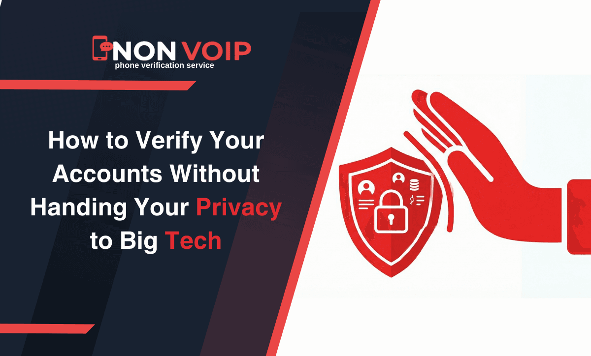 How to Verify Your Accounts Without Handing Your Privacy to Big Tech